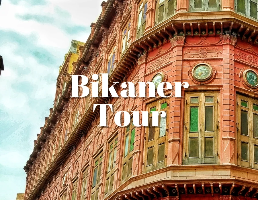 Bikaner Tours