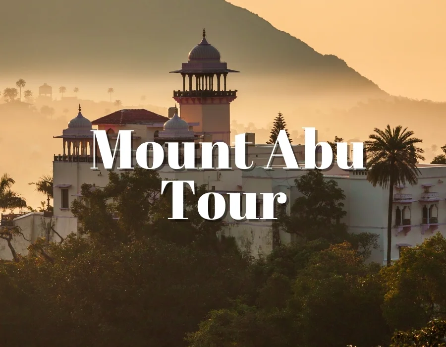 Mount Abu Tours